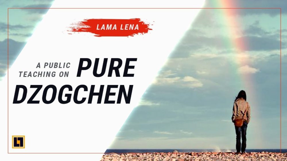 Pure Dzogchen